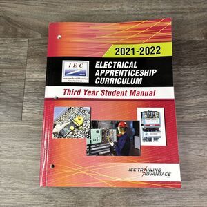 21-22 IEC Electrical Apprenticeship Curriculum Third Year Student Manual